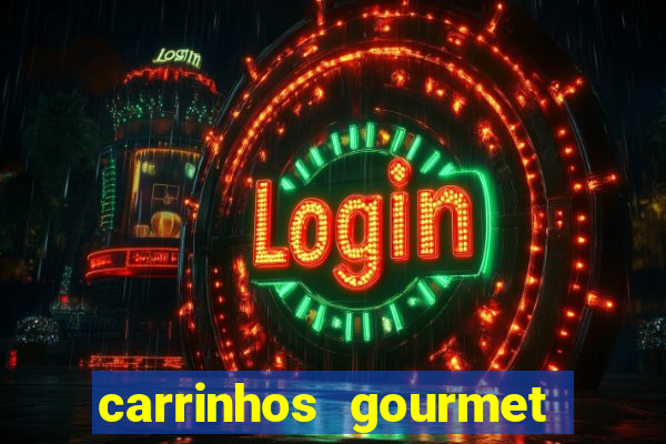 carrinhos gourmet para festas